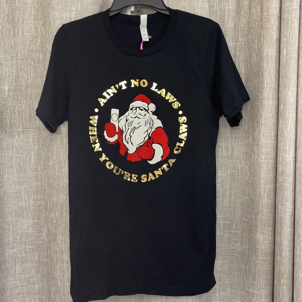 NWT, Bella Canvas foil tee “ Ain’t no laws”  multiple sizes.